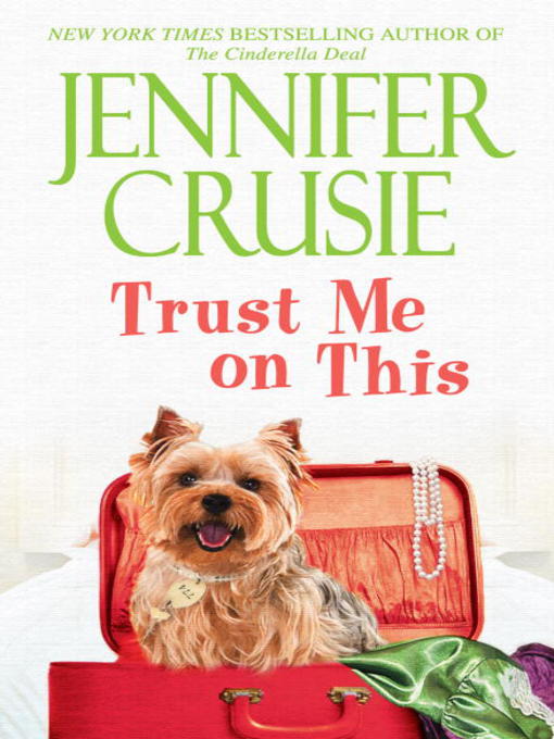 Title details for Trust Me on This by Jennifer Crusie - Available